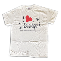 I Love ChickenPoop Tee - White